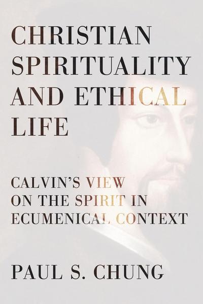 Christian Spirituality and Ethical Life
