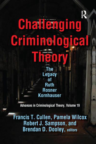 Challenging Criminological Theory