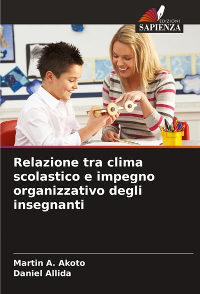Relazione tra clima scolastico e impegno organizzativo degli insegnanti
