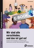Wir sind alle verschieden, und das ist gut so!