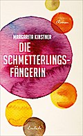 Die Schmetterlingsfängerin