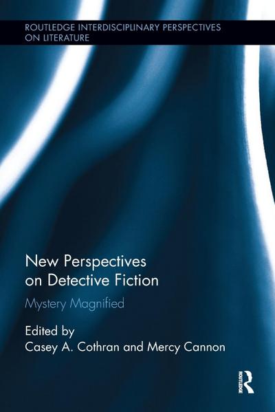 New Perspectives on Detective Fiction