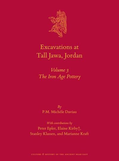Excavations at Tall Jawa, Jordan: Volume 3: The Iron Age Pottery