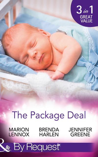 The Package Deal: Nine Months to Change His Life / From Neighbours...to Newlyweds? / The Bonus Mum (Mills & Boon By Request)