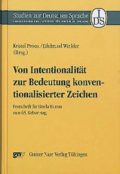 Von Intentionalität zur Bedeutung konventionalisierter Zeichen