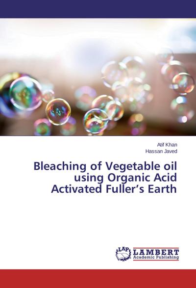 Bleaching of Vegetable oil using Organic Acid Activated Fuller’s Earth
