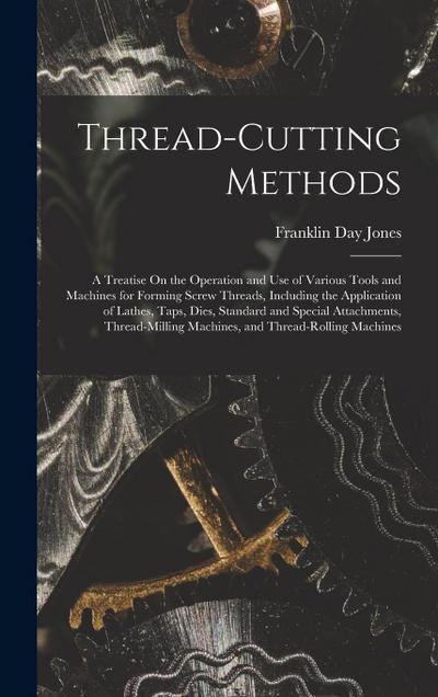 Thread-Cutting Methods