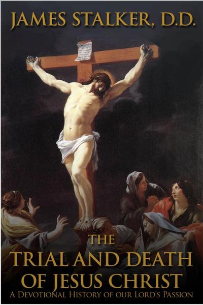 Trial and Death of Jesus Christ
