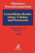 Münchener Prozessformularbuch Bd. 5: Gewerblicher Rechtsschutz, Urheber- und Presserecht: Mit Freischaltcode zum Download der Formulare (ohne Anmerkungen)