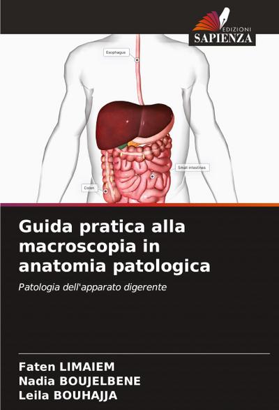 Guida pratica alla macroscopia in anatomia patologica