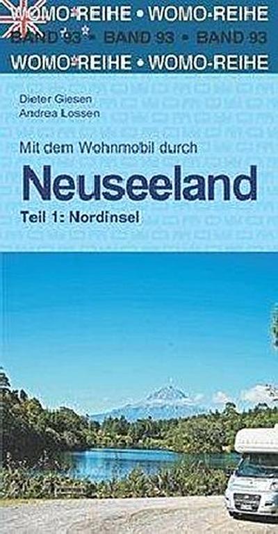 Mit dem Wohnmobil durch Neuseeland. Tl.1