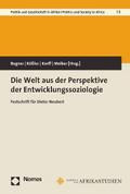 Die Welt aus der Perspektive der Entwicklungssoziologie