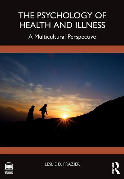 The Psychology of Health and Illness