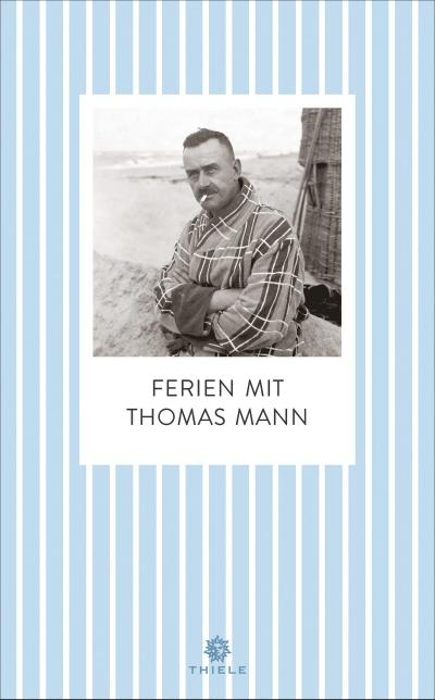 Ferien mit Thomas Mann