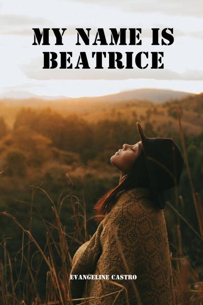 My name is Beatrice