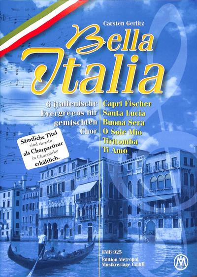 Gerlitz, C: Bella Italia für Klavier und gemischten Chor