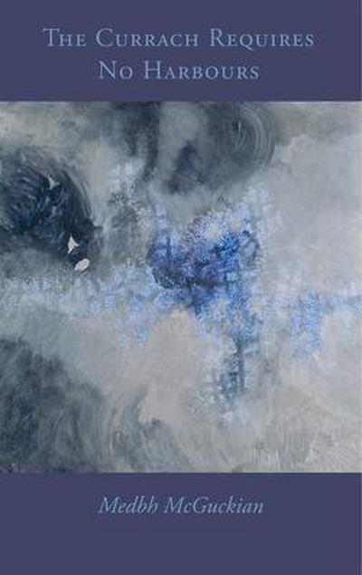 The Currach Requires No Harbours