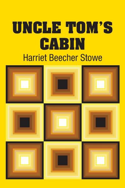 Uncle Tom’s Cabin