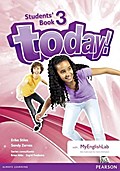 Today! 3 Students’ Book and MyLab Pack, m. 1 Beilage, m. 1 Online-Zugang