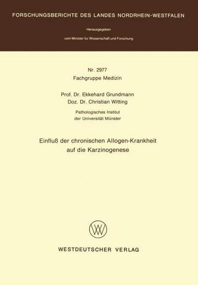 Einfluß der chronischen Allogen-Krankheit auf die Karzinogenese