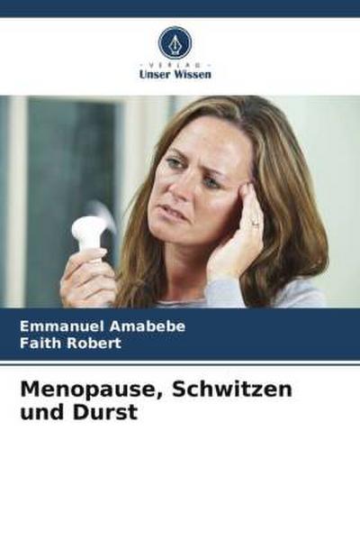 Menopause, Schwitzen und Durst