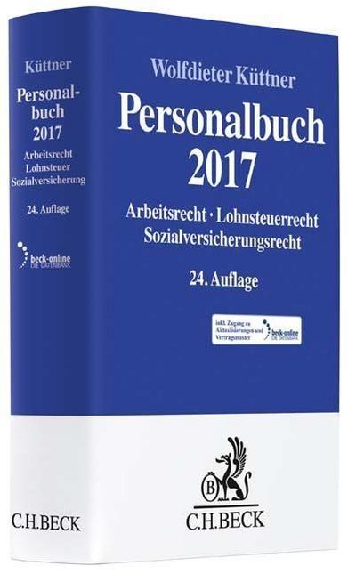 Personalbuch 2017: Arbeitsrecht, Lohnsteuerrecht, Sozialversicherungsrecht
