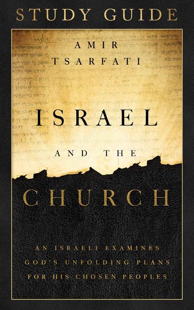 Israel and the Church Study Guide