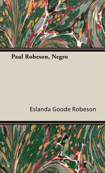 Paul Robeson, Negro