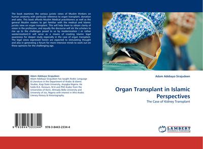 Organ Transplant in Islamic Perspectives