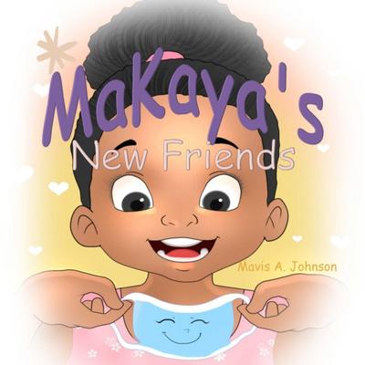 MaKaya’s New Friends