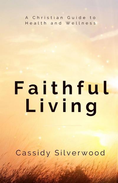 Faithful Living