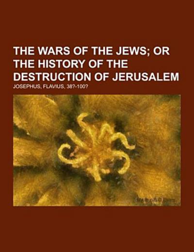 The Wars of the Jews