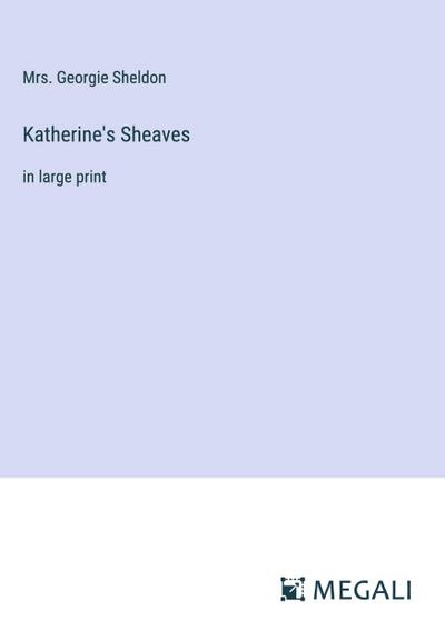 Katherine’s Sheaves