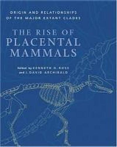The Rise of Placental Mammals