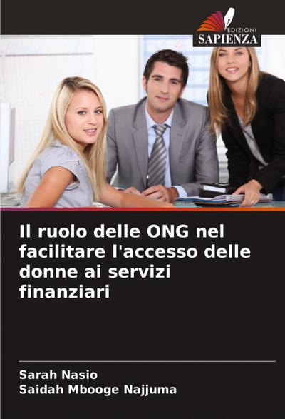 Il ruolo delle ONG nel facilitare l’accesso delle donne ai servizi finanziari