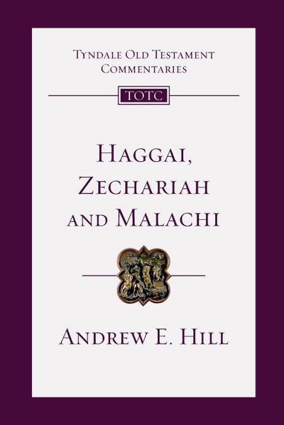 Haggai, Zechariah, Malachi