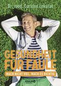 Gesundheit für Faule