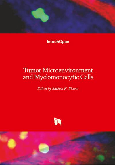 Tumor Microenvironment and Myelomonocytic Cells