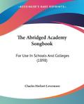 The Abridged Academy Songbook