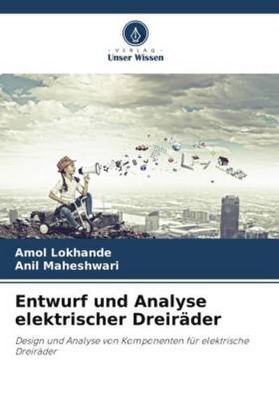 Entwurf und Analyse elektrischer Dreiräder