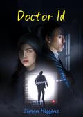 Doctor ID (The Dream Web Files Trilogy, #1)