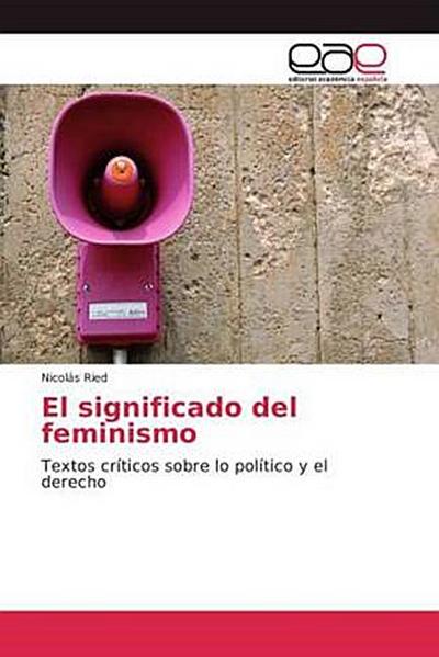 El significado del feminismo