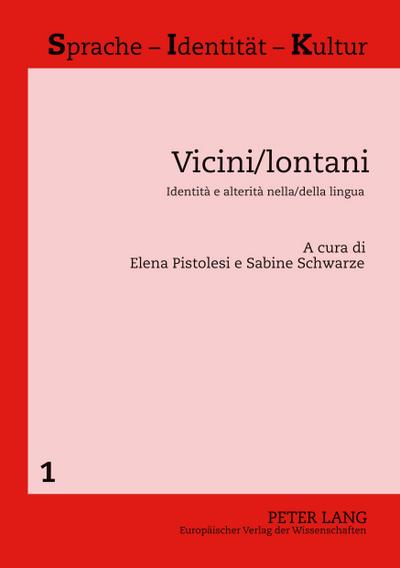 Vicini/lontani