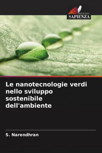 Le nanotecnologie verdi nello sviluppo sostenibile dell’ambiente