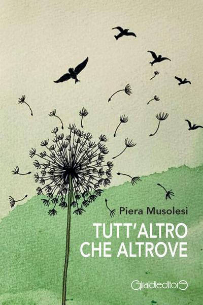 Tutt’altro che altrove