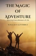 The Magic of Adventure