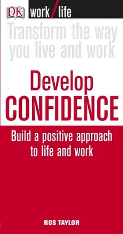 Work/Life: Develop Confidence