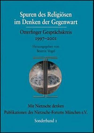 Spuren des Religiösen im Denken der Gegenwart