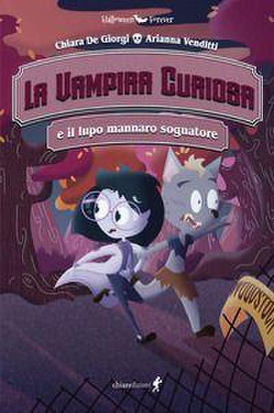 La vampira curiosa e il lupo mannaro sognatore