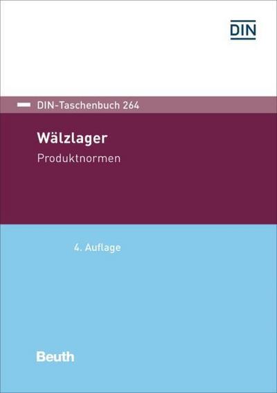 Wälzlager: Produktnormen (DIN-Taschenbuch)
